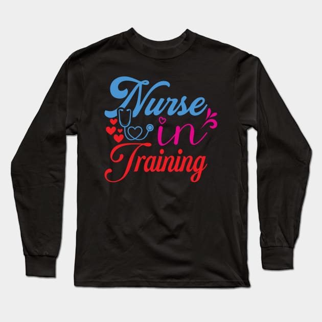 Nurse In Training Long Sleeve T-Shirt by coollooks